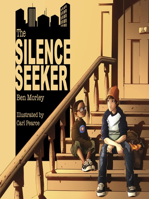 Title details for The Silence Seeker by Ben Morley - Available